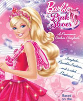 Смотреть Онлайн Barbie: Балерина в розовых пуантах / Barbie in The Pink Shoes [2013]